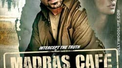 Madras Cafe in trouble