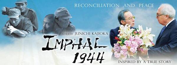 Imphal 1944 to have the Imphal premiere on June 28 Imphal 1944 to have the Imphal premiere on June 28