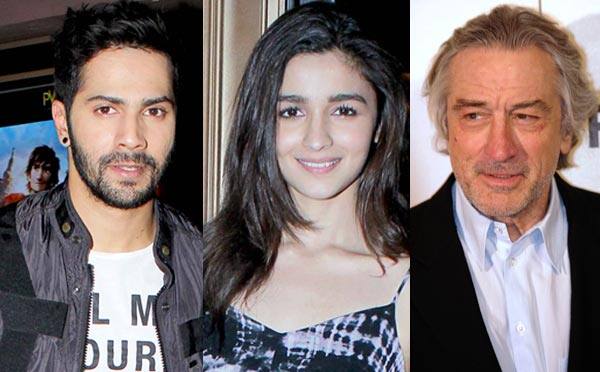 Varun Dhawan: Alia Bhatt is Robert De Niro of our generation Varun Dhawan: Alia Bhatt is Robert De Niro of our generation