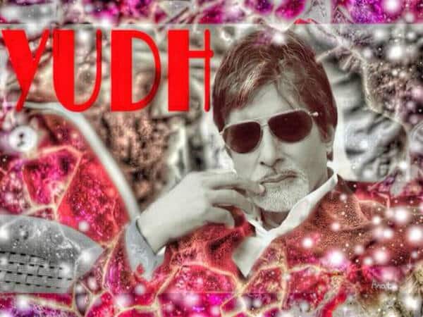 What is Amitabh Bachchan’s Yudh all about? What is Amitabh Bachchan’s Yudh all about?