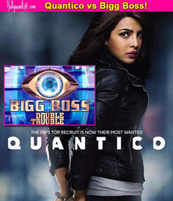 5 reasons why Priyanka Chopra’s Quantico could give Salman Khan’s Bigg Boss 9 a run for its money!