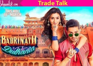 Varun Dhawan and Alia Bhatt's Badrinath Ki Dulhania to collect Rs 45 crore over the first weekend Varun Dhawan and Alia Bhatt's Badrinath Ki Dulhania to collect Rs 45 crore over the first weekend