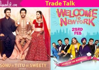 Box office prediction day 1: Sonu Ke Titu Ki Sweety to dominate Welcome To New York Box office prediction day 1: Sonu Ke Titu Ki Sweety to dominate Welcome To New York