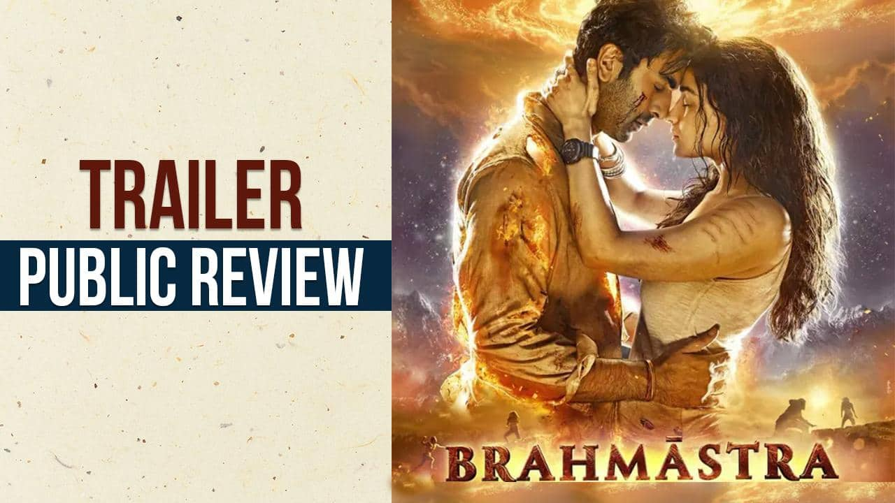 Brahmastra Trailer Ranbir Kapoor And Alia Bhatts Movie Will Be Hit Or