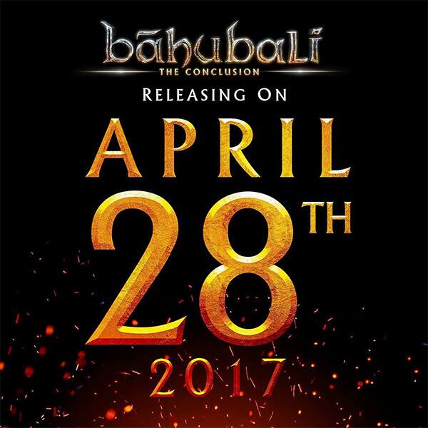 Release date of ‘Bahubali: The Conclusion’