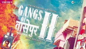 GANGS OF WASSEYPUR II: All you need to know about the movie