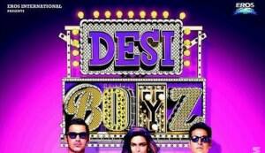 DESI BOYZ: All you need to know about the movie
