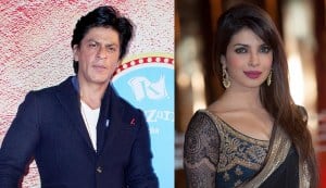 Why is Shahrukh Khan rooting for Priyanka Chopra?