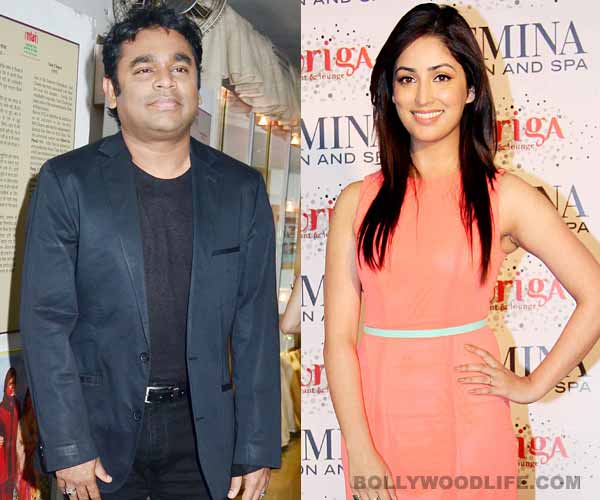 Is A R Rahman smitten by Yami&nbsp;Gautam?