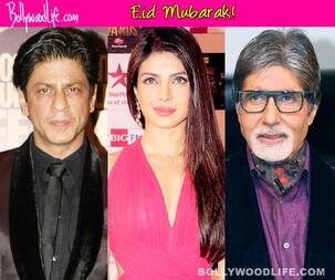 Eid Mubarak, tweet Shah Rukh Khan, Priyanka Chopra, Amitabh Bachchan!