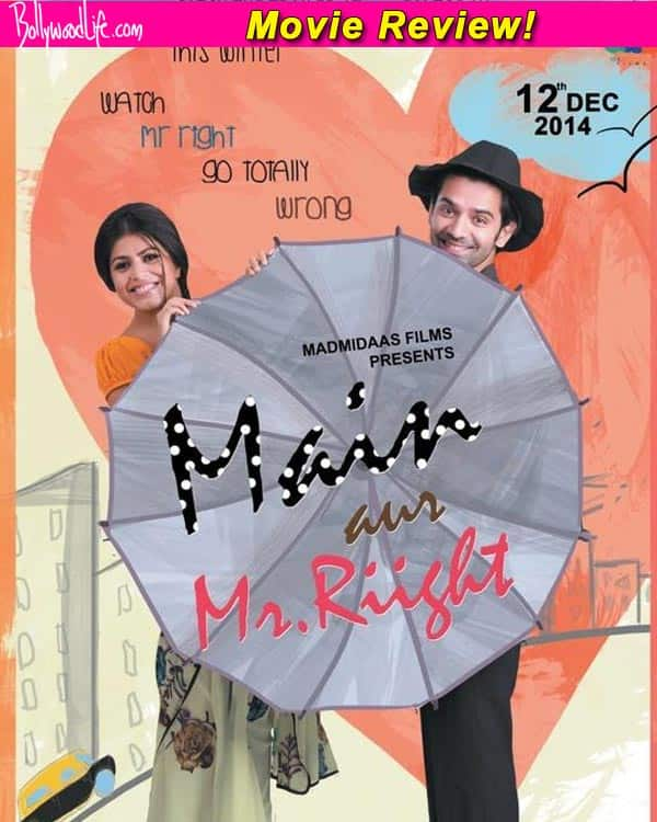 Main Aur Mr Riight movie review Barun Sobti saves this otherwise