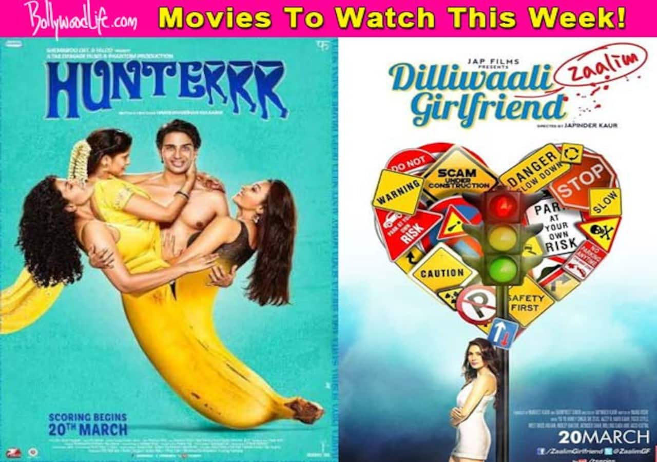 Movies to watch this week: Hunterrr and Dilliwaali Zaalim Girlfriend -  Bollywood News & Gossip, Movie Reviews, Trailers & Videos at  Bollywoodlife.com