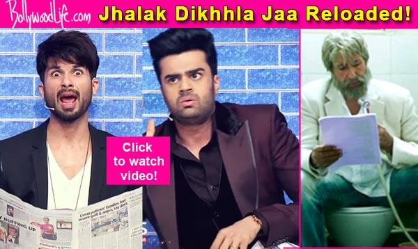 Shahid Kapoor and Manish Paul's potty talks will remind you of Amitabh Bachchan's Piku - watch Jhalak Dikhhla Jaa Reloaded&nbsp;promo!