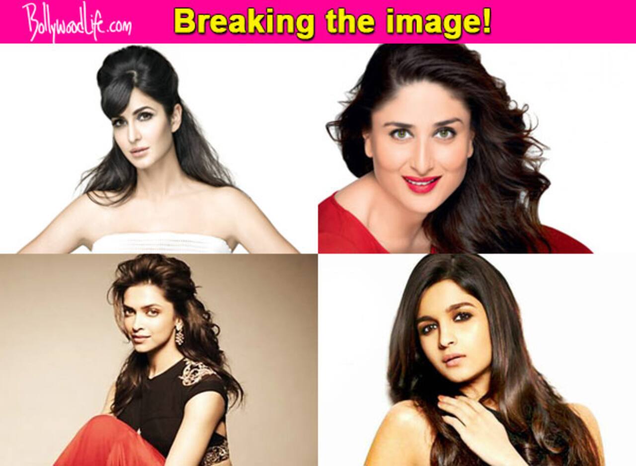 How Alia Bhatt, Katrina Kaif, Deepika Padukone should break that stereotype tag Bollywood gave them!