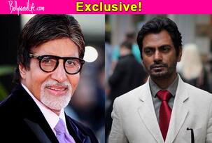 Nawazuddin Siddiqui CONFIRMS signing a film opposite Amitabh Bachchan - watch video!