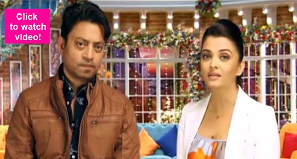 Comedy Nights With Kapil Aishwarya Rai Bachchan and Irrfan Khan to RAID Kapil Sharma s show watch video Bollywood News Gossip Movie Reviews Trailers Videos at Bollywoodlife