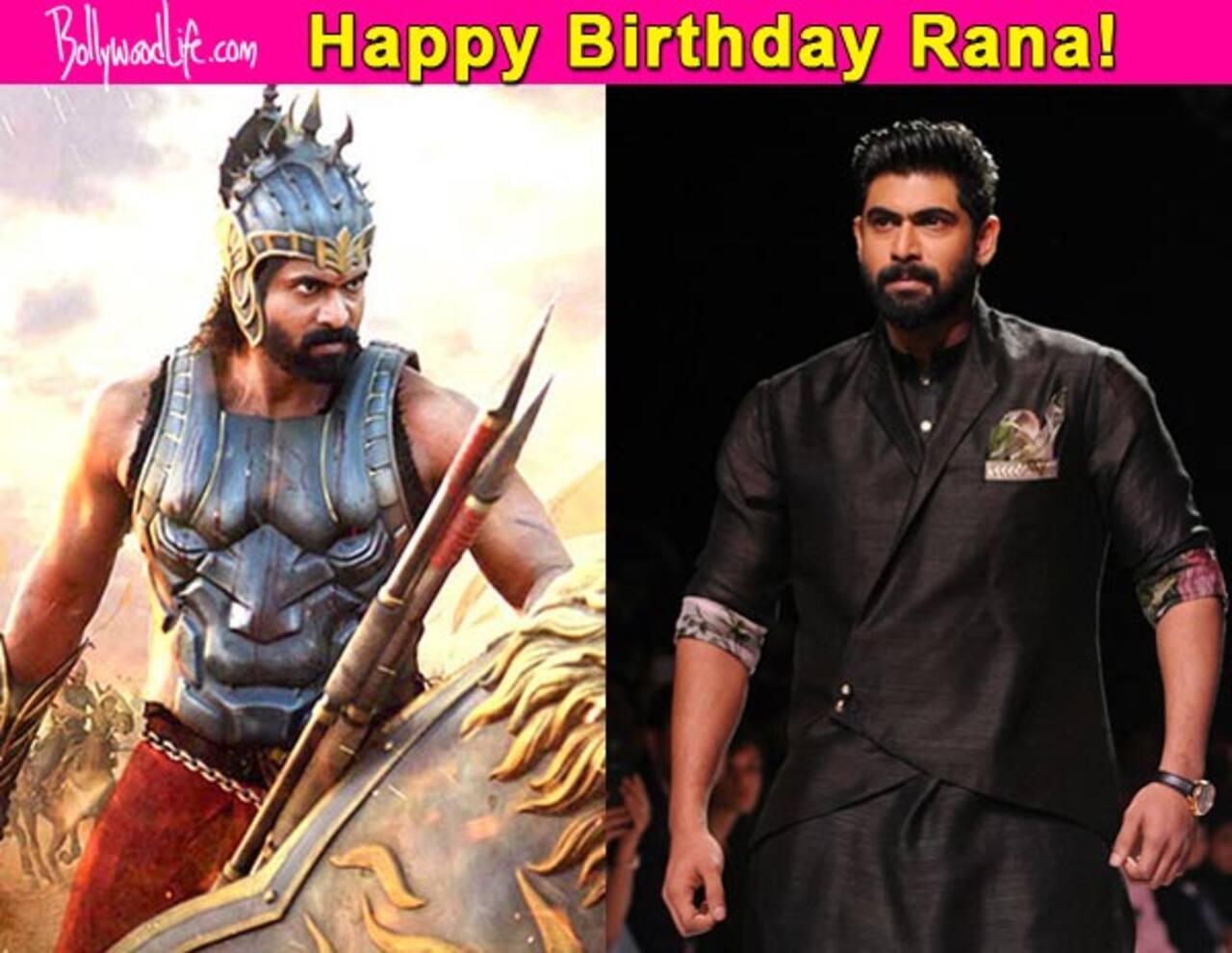 Birthday Special: 5 reasons why Rana Daggubati is the next big thing to watch out for in Indian cinema!