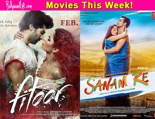 Movies this week: Sanam Re, Fitoor!