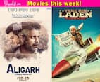Movies this week: Aligarh, Tere Bin Laden: Dead Or Alive!