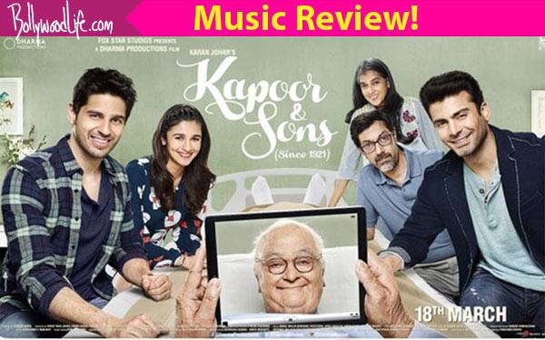 Kapoor and sons online songs