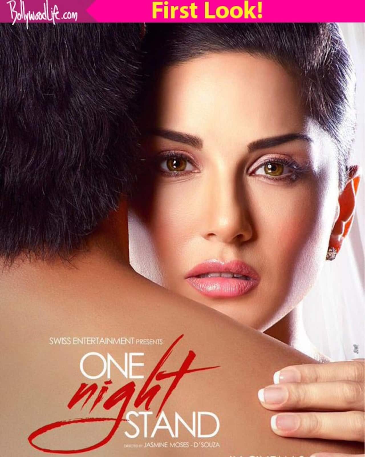 One Night Stand First Look Sunny Leone Will Stun You With Her Alluring Yet Emotional Side