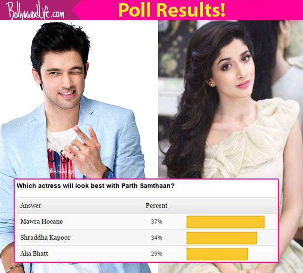 Fans Speak: Mawra Hocane will look best with Parth Samthaan ...