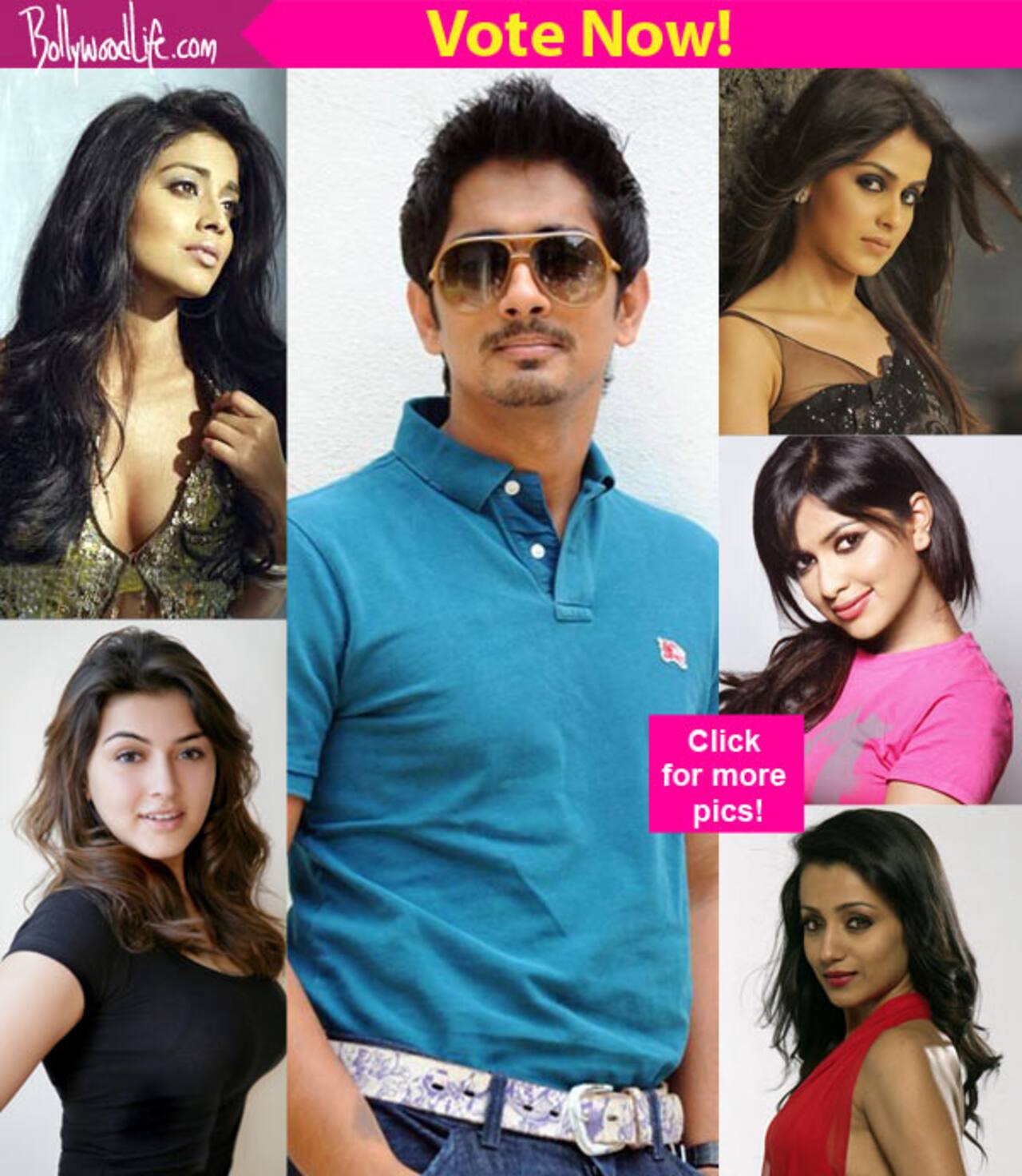 Trisha Krishnan, Shriya Saran, Hansika Motwani- Which of these 5 hotties look best with Siddharth?
