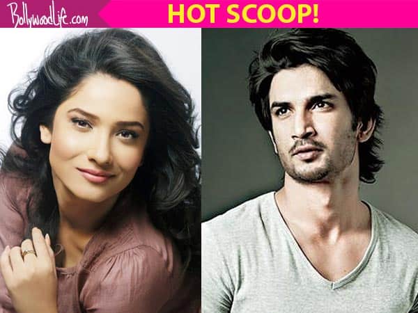 REVEALED! The real reason behind Ankita Lokhande and Sushant Singh Rajput's SPLIT!