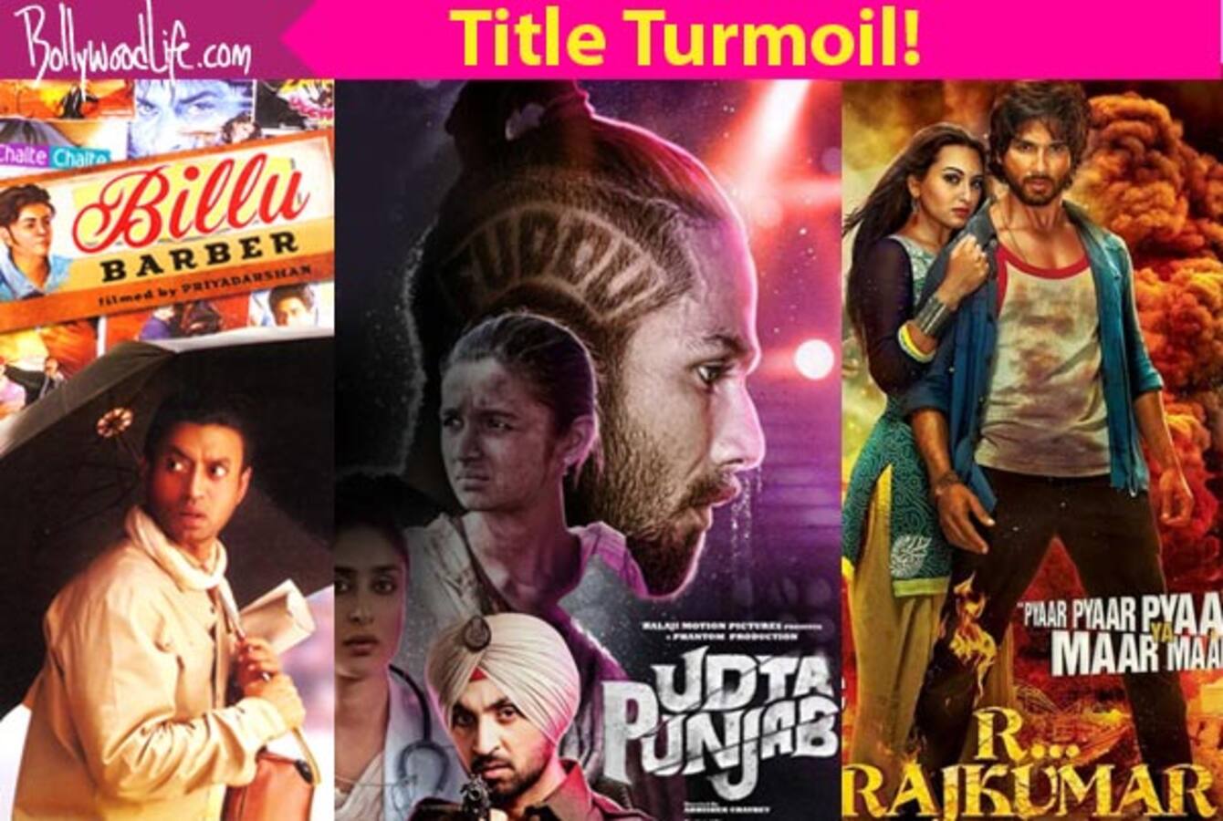 Shah Rukh Khan's Billu, Deepika-Ranveer's Goliyon Ki Raasleela Ram-Leela, Shahid's R Rajkumar - 5 films that faced title turmoil apart from Udta Punjab!
