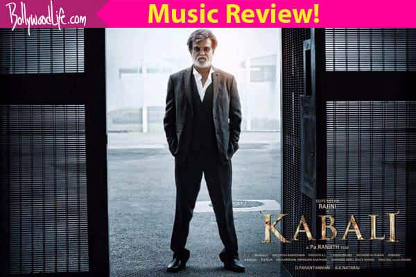 Kabali music review Santosh Narayan delivers the BIGGEST musical hit for Rajinikanth in the last decade Bollywood News Gossip Movie Reviews Trailers Videos at Bollywoodlife