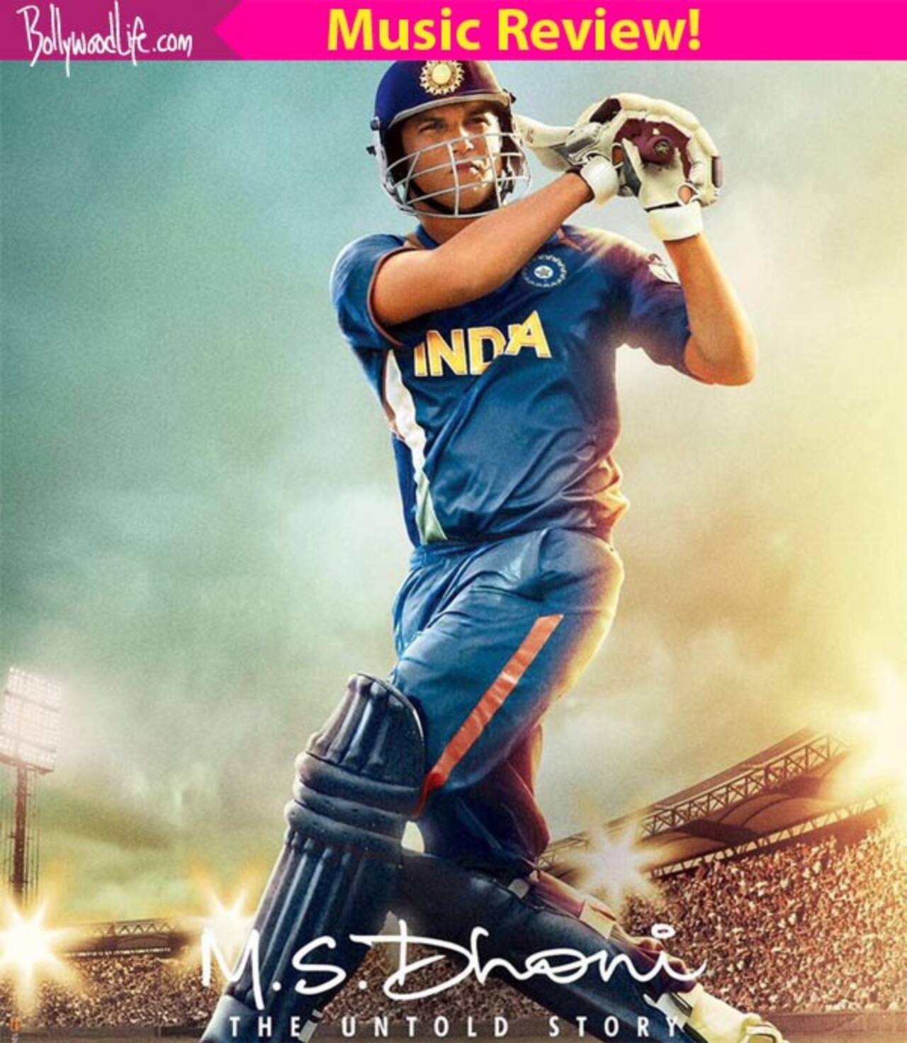 M.S. Dhoni- The Untold Story music review: The music of this Sushant Singh Rajput starrer is a must listen for all the romantic hearts!