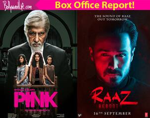 Raaz Reboot owns single screens while Pink has won over the multiplexes!