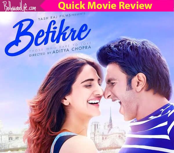 Befikre quick movie review: Ranveer Singh's goofiness will keep you entertained