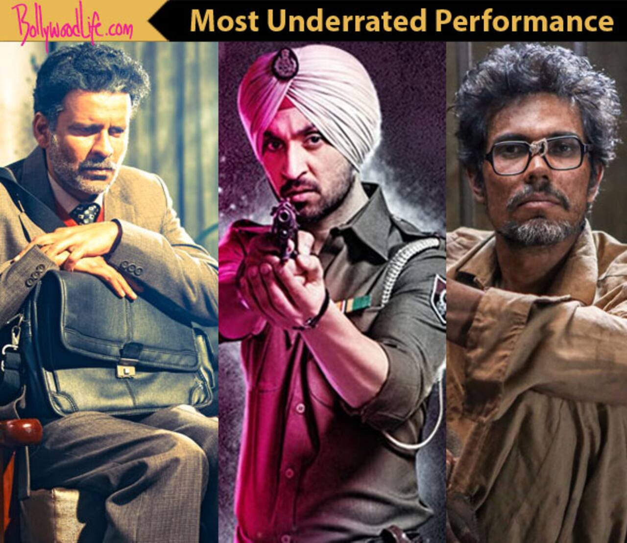 Manoj Bajpayee in Aligarh, Diljit Dosanjh in Udta Punjab, Randeep Hooda in Sarbjit - VOTE for the most underrated performance of 2016