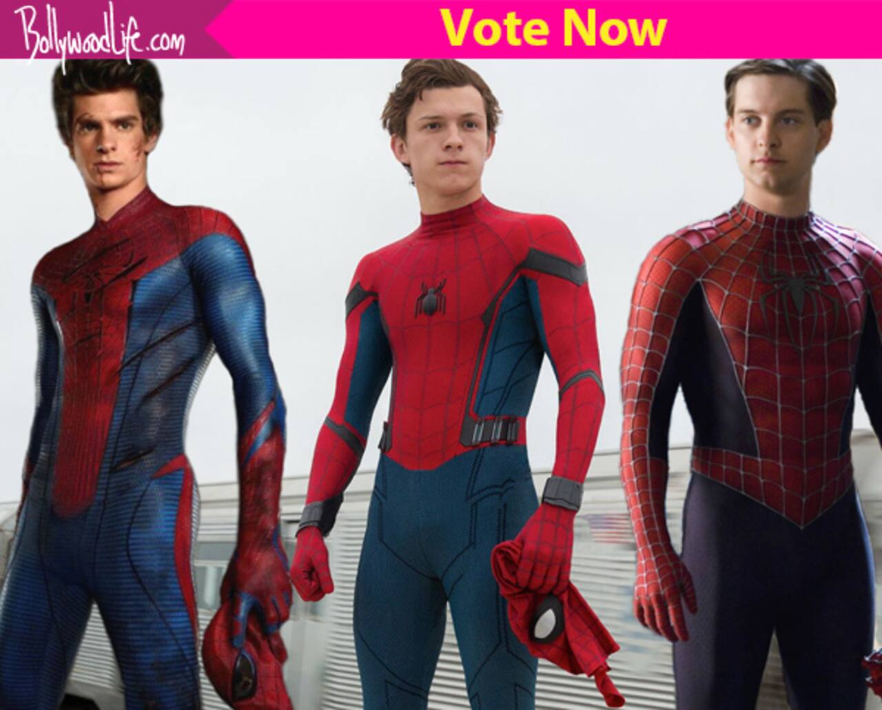 Tom Holland, Tobey Maguire or Andrew Garfield - vote for your favourite ...