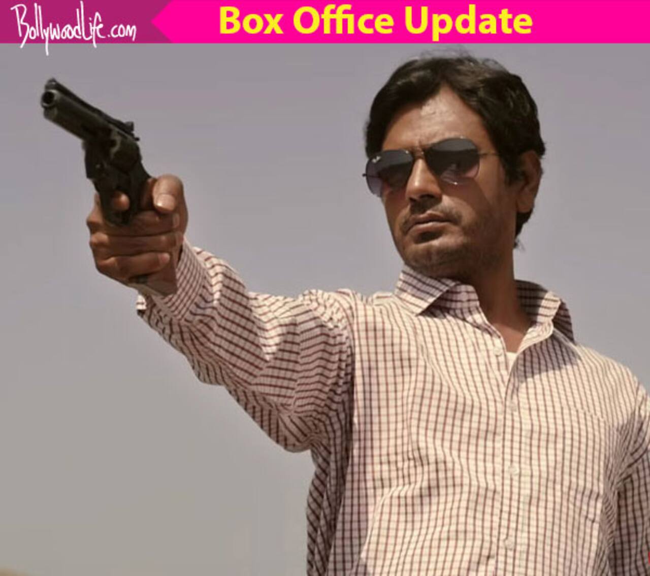 बॉक्स ऑफिस अपडेट: नवाज की ‘बाबूमोशाय बंदूकबाज़’ ने 2 दिन में ही बॉक्स ऑफिस पर गरदा उड़ा दिया है, देखें आंकड़ें !!