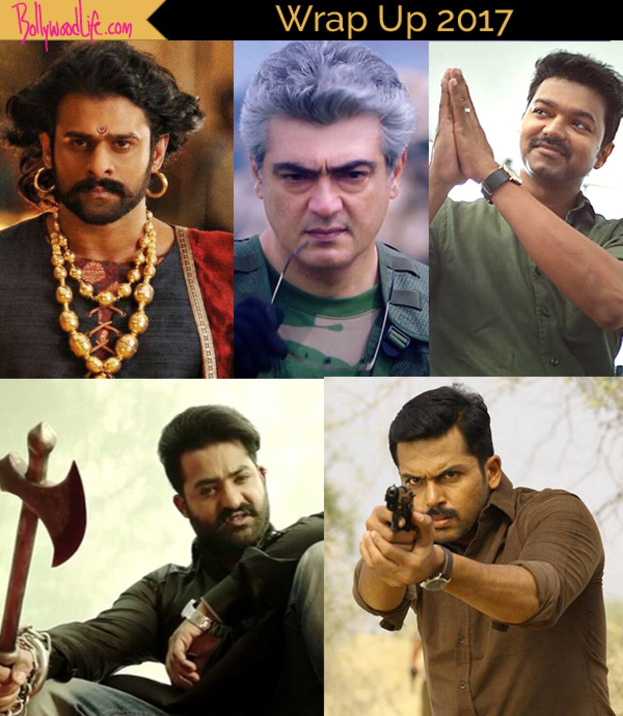 Prabhas, Ajith Kumar, Thalapathy Vijay, Jr NTR, Karthi  - Who is the best South actor of 2017?