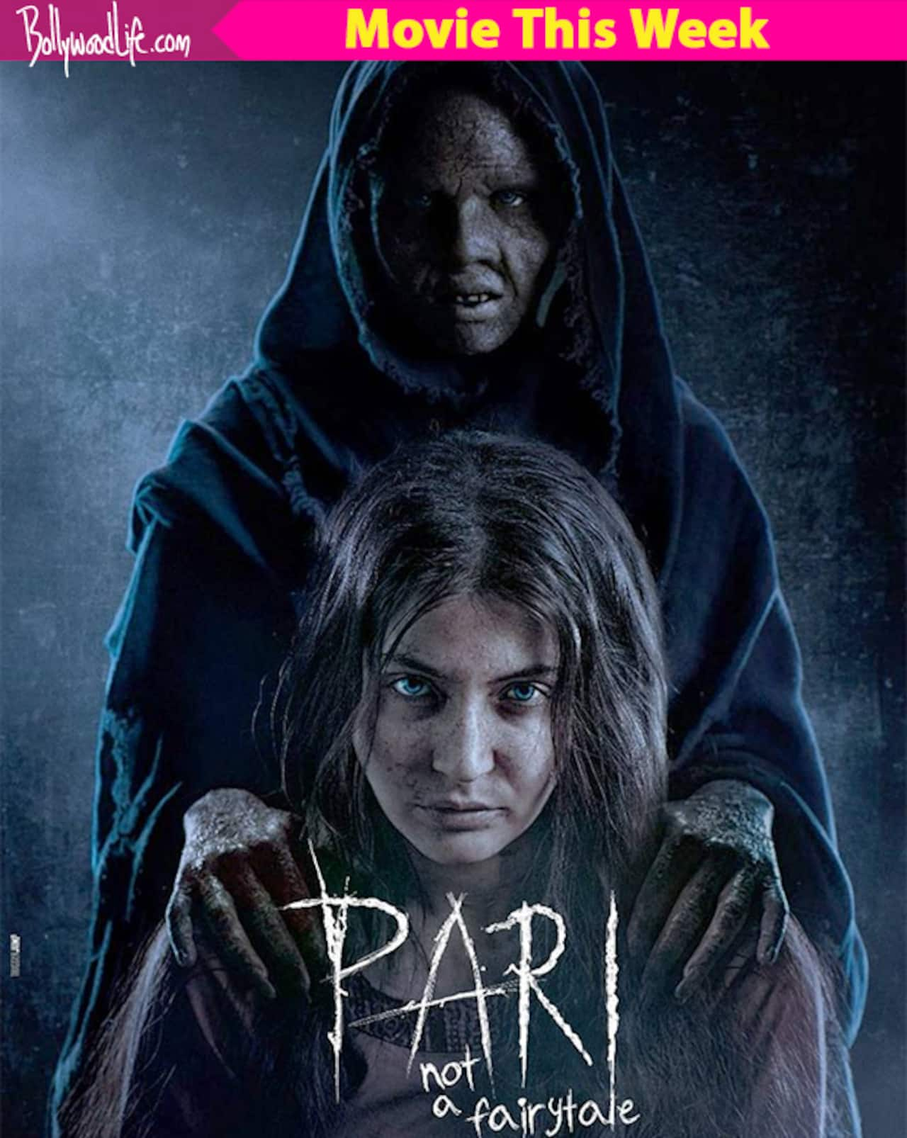 Movie this week: Pari - Bollywood News & Gossip, Movie Reviews