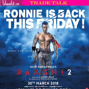 क्या 'बागी 2' बनेगी 100 करोड़ रुपये कमाने वाली टाइगर श्रॉफ की पहली फिल्म! जाने क्या कहते हैं ट्रेड पंडित