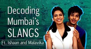 Ishaan Khatter and Malavika Mohanan decode Mumbai's slangs - watch video
