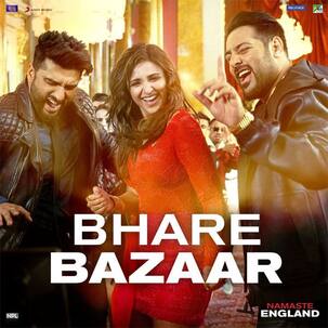 Bhare Bazaar OUT: बादशाह की धुन पर थिरक उठेंगे आप, जारी हुआ अर्जुन कपूर, परिणीति चोपड़ा की फिल्म 'नमस्ते इंग्लैंड' का गाना