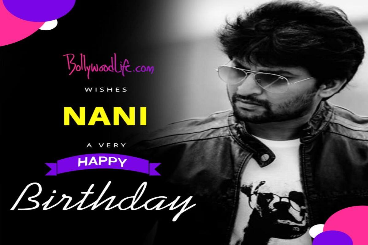 Happy Birthday Nani 5 Films That Prove Why He Is The Most