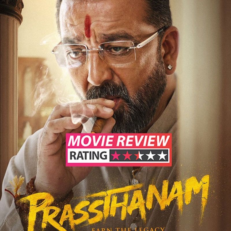 Prassthanam Movie Review Sanjay Dutt And Ali Fazal S Layered Father Son Act Is The Glue That Holds This Political Melodrama