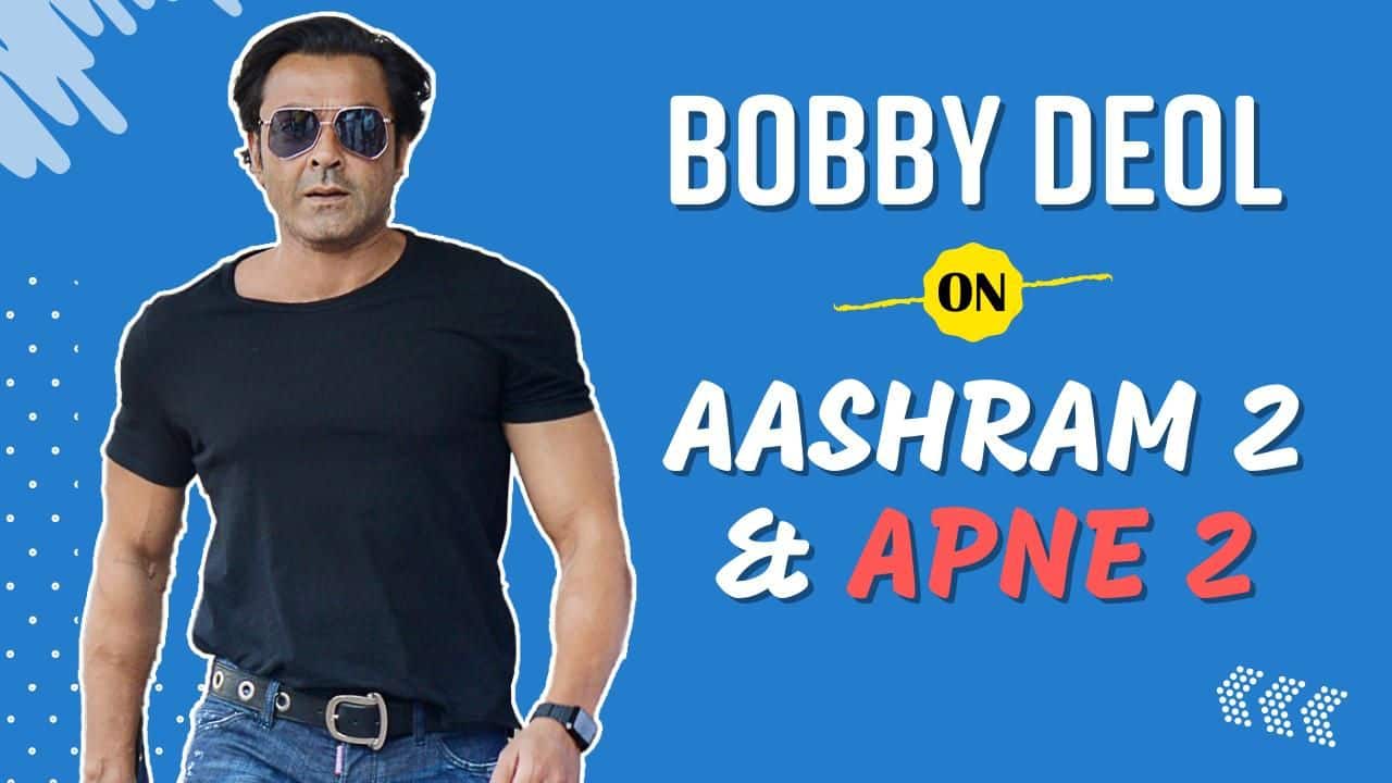 Exclusive: ‘Aashram season 2’ की रिलीज डेट से Bobby Deol ने उठाया पर्दा, जानें कब रिलीज होगी MX Player की धांसू सीरीज?