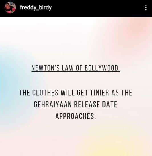 Gehraiyaan: Is Deepika Padukone's cryptic post a befitting reply to Freddy  Birdy who targeted her tiny clothes?