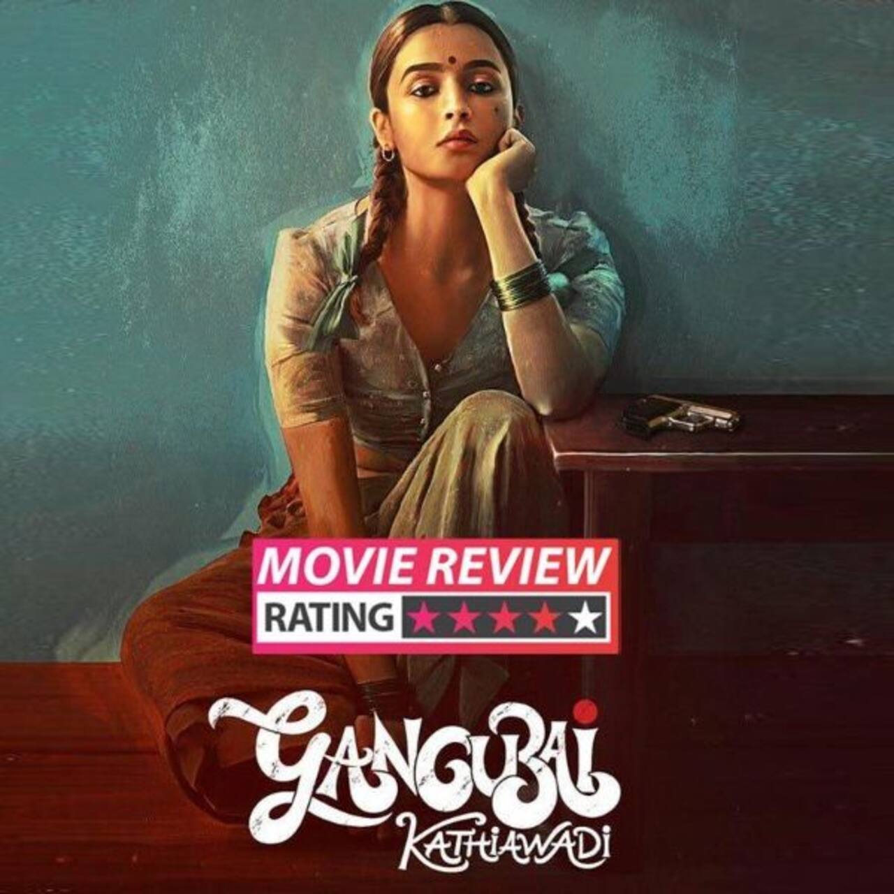 Gangubai Kathiawadi Movie Review Alia Bhatt delivers a powerful