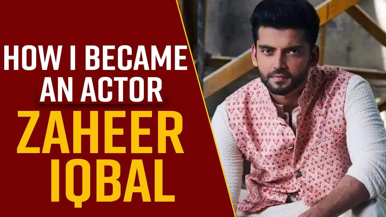 EXCLUSIVE: Zaheer Iqbal reveals how he became an actor; Watch