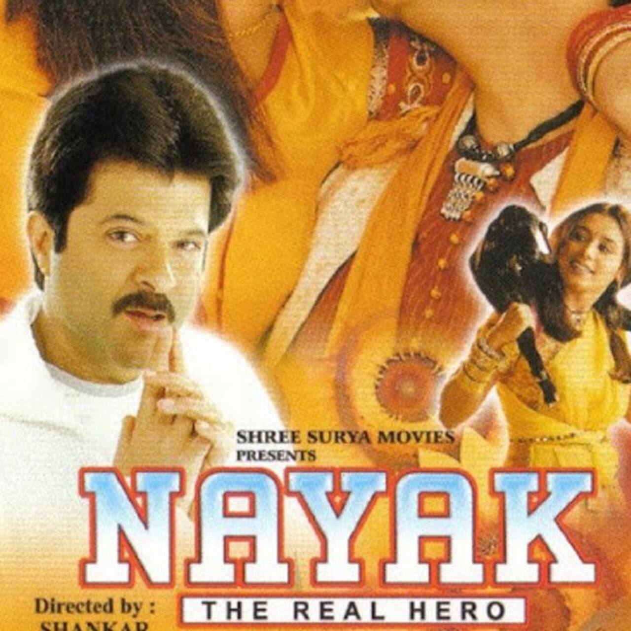 नायक: द रियल हीरो (Nayak: The Real Hero– 2001)