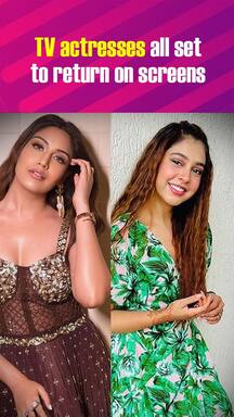 Surbhi Chandna, Niti Taylor, Divyanka Tripathi and more TV actresses who are all set to make a dhamakedaar comeback on screens