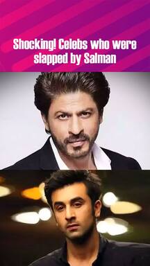 Shah Rukh Khan to Ranbir Kapoor: Bollywood celebs who were slapped by Salman Khan
